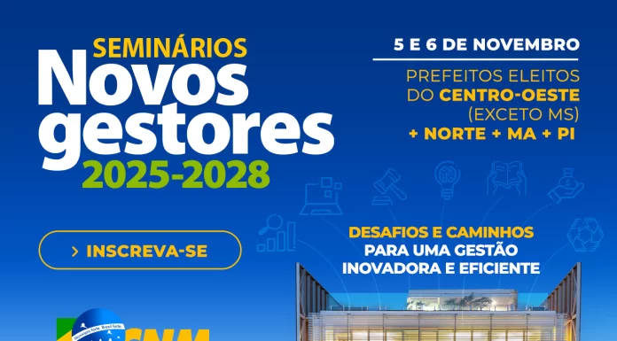 Novos Gestores: novembro terá quatro edições com prefeitos eleitos dos 26 Estados; confira agenda completa