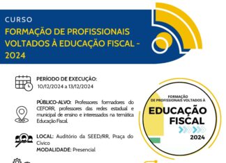 AMR em Parceria com a Secretaria de Educação e Desporto e a Secretaria da Fazenda, Anuncia o Curso de Formação de Profissionais Voltados à Educação Fiscal – 2024