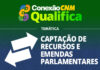 Conexão CNM: Captação de Recursos e Emendas Parlamentares – Edição Boa Vista/RR
